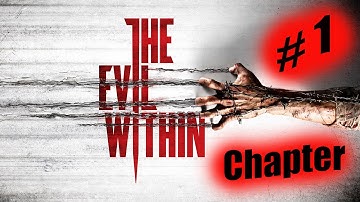 The Evil Within | An Emergency Call | Walkthrough | Chapter 1