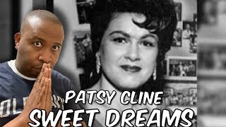 First Time Hearing | Patsy Cline - Sweet Dreams Reaction