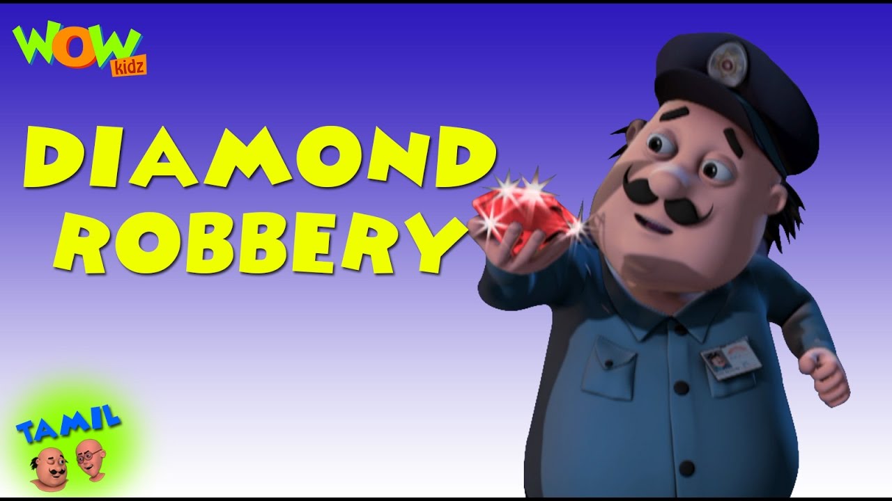 Diamond Robbery   Motu Patlu in Tamil   3D    As seen on Nickelodeon