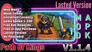 Path of Kings v1.1.4 Mod Apk | Mod Menu God Mode Unlimited Currency | New Update 2026