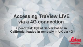 Running Leica TruView LIVE via a 4G connection