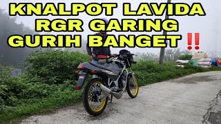 KNALPOT RGR LAVIDA TYPE C GARING GURIH BANGET‼️ || Jati part