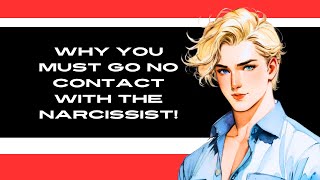 Why you must go NO CONTACT with the Narcissist! No contact is the best way! #narcissist #narcissism