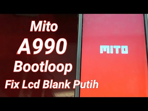 flash-mito-a990-mentok-logo/bootloop/fix-lcd-blank-putih