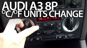 Audi A3 8P: change Climatronic units between Celsius & Fahrenheit temperature
