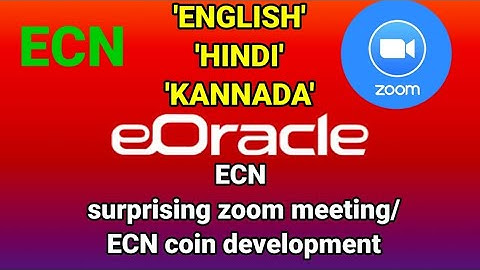 ECN surprising zoom meeting/ ECN coin development