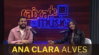 ANA CLARA ALVES fala da importância de anunciar a volta de Jesus através da música