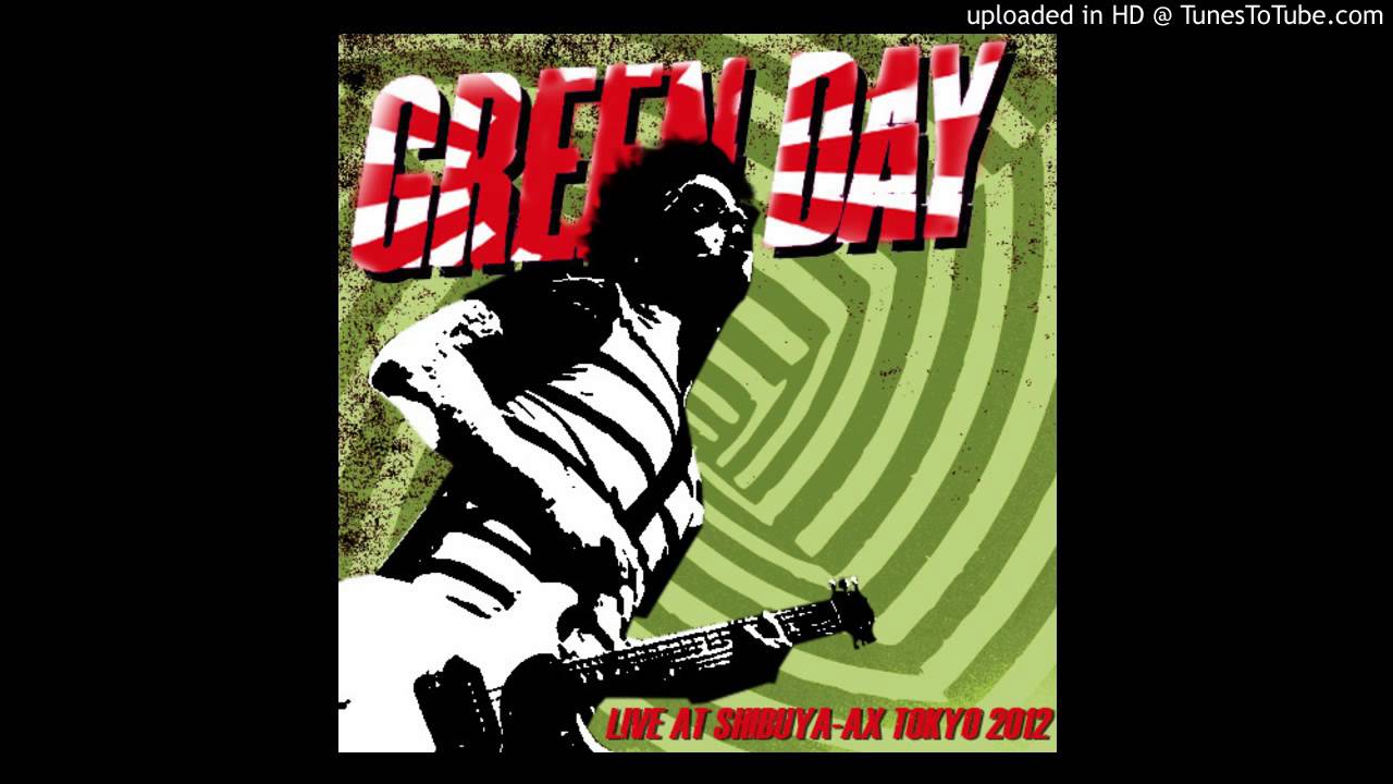 Green Day Troublemaker Live Shibuya-AX, Tokyo Japan