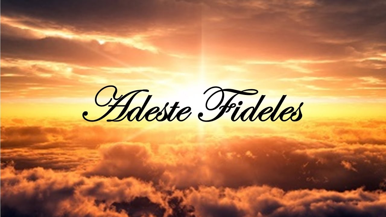 Adeste Fideles - YouTube