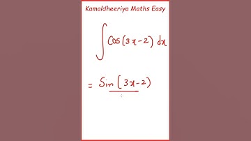Integration Direct Answer of Cos(3x-2) integrate directly @Kamaldheeriya Maths easy