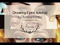 DRAWING EYES ~ mini tutorial