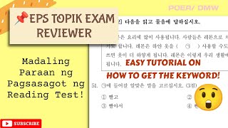 EPS TOPIK EXAM REVIEWER| EASY TUTORIAL ON HOW TO GET THE KEYWORD | IPASA ANG READING TEST