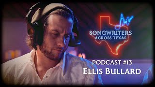 Ellis Bullard: ‘Chop The Wood, Carry The Water’ | Podcast 13