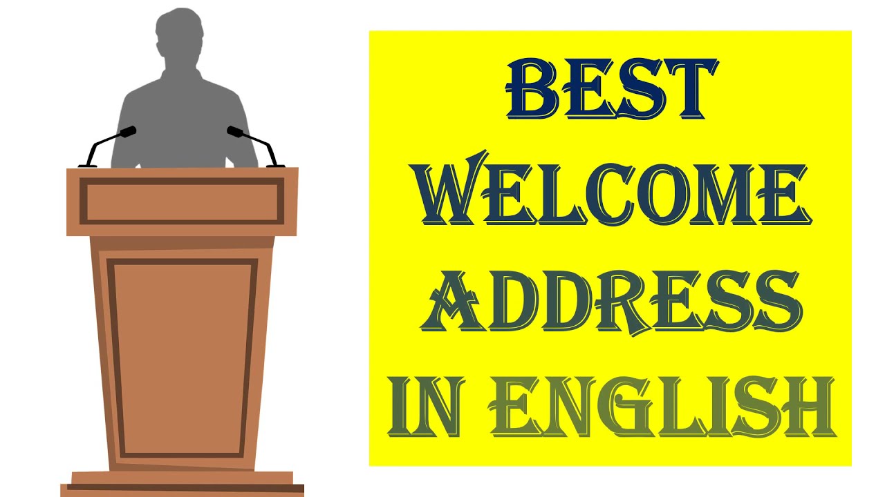 welcome speech in english youtube