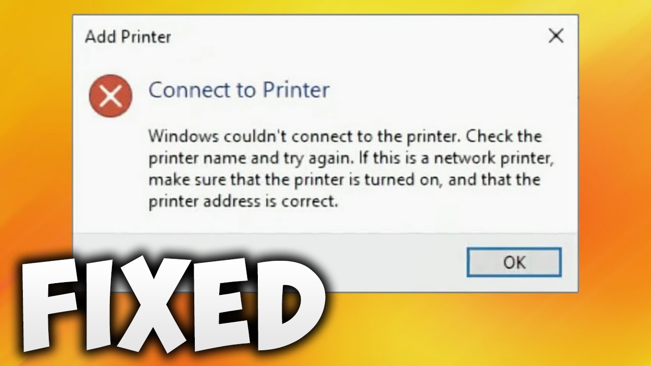 Regelmæssighed dome nedbrydes How To Fix Windows Couldn't Connect To The Printer Check The Printer Name  And Try Again Error - YouTube