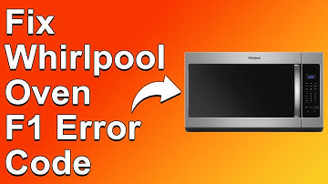 How To Fix The Whirlpool Oven F1 Error Code - Meaning, Causes, & Solutions (Simple Guide)