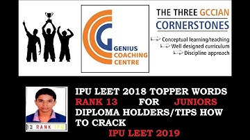 IPU LEET II Rajat Rank 13 shares Secrets tips to crack IPU LEET 2018| For diploma Holders