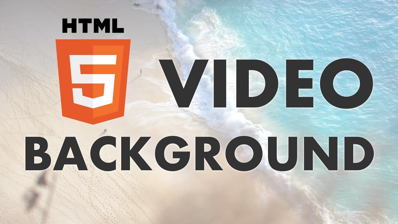 How To Add a Video Background with HTML & CSS YouTube