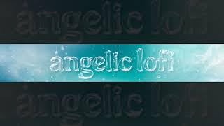 Angelic Lofi ASMR Live Stream
