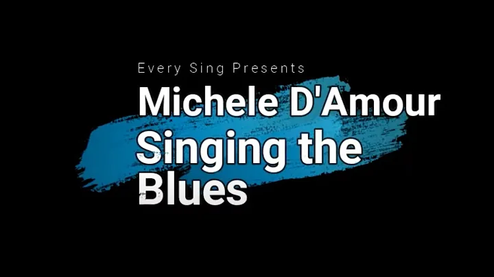 Every Sing  Michele D'Amour Singing the Blues ES003