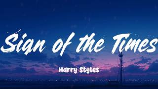 Sign of the Times - Harry Styles (Lyrics)