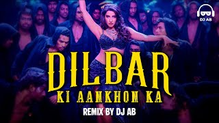 Dilbar Ki Aankhon Ka Remix | Thamma | Nora Fatehi | DJ AB | Trending Songs | Club Remix