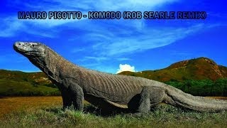 Mauro Picotto - Komodo (Rob Searle Radio Edit)