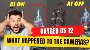 Did Oxygen OS 12 Improve or Worsen the OnePlus 9 Pro Cameras?