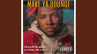 Make Ya Bounce