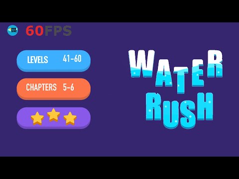 Water Rush: Level 41 To 60 - 3 Stars , iOS Walkthrough