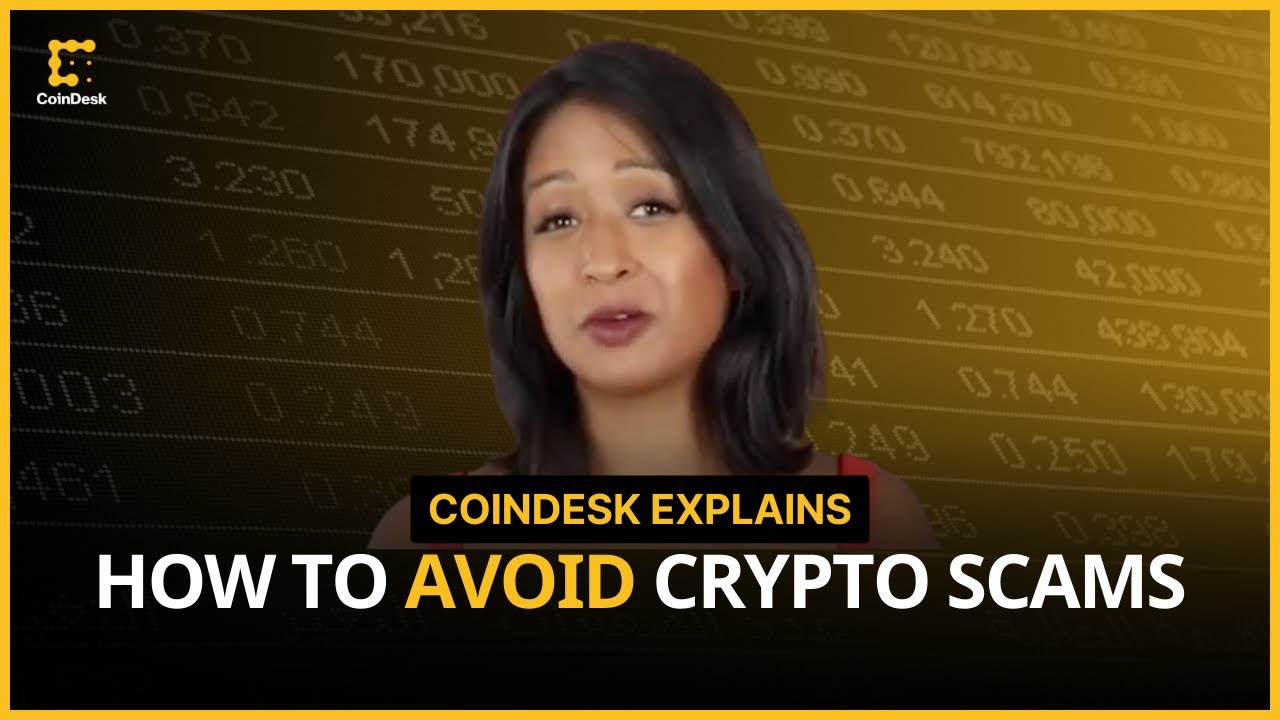 Crypto Scams Are Everywhere. Here are Tips on How To Avoid Them. - YouTube