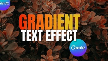 Gradient text effect in Canva