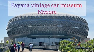 payana car museum  l mysore l l maithri097 l