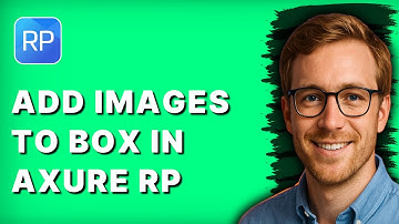 How to Add Images to Box in Axure RP [2025 Guide]