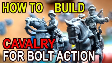 HOW I BUILT CAVALRY for my BOLT ACTION Germans & Partisans!