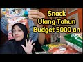 Snack ulang tahun budget 5000 an