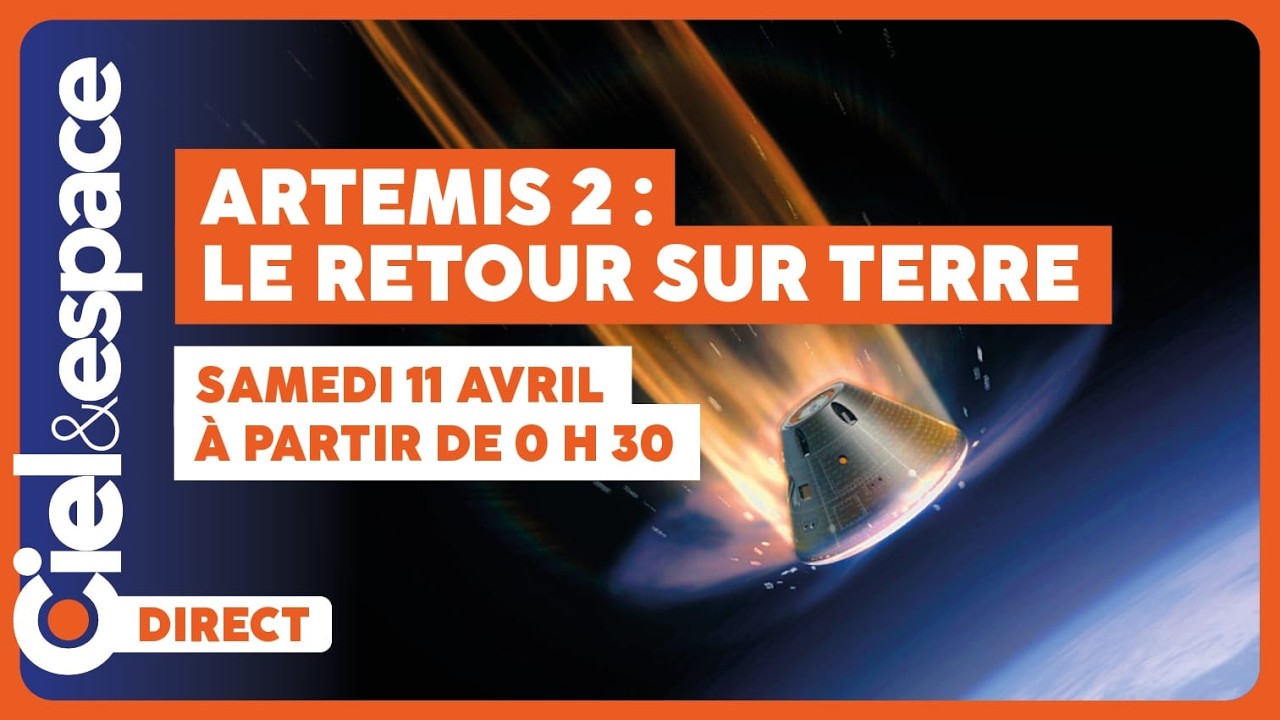 En DIRECT ! Retour sur Terre d'Artemis 2 après son tour historique de la Lune