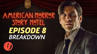 AHS Hotel Episode 8 