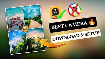Best Camera App for Photography 😱 🔥 || New Gcam Camera App || Download & setup Process #tutorial