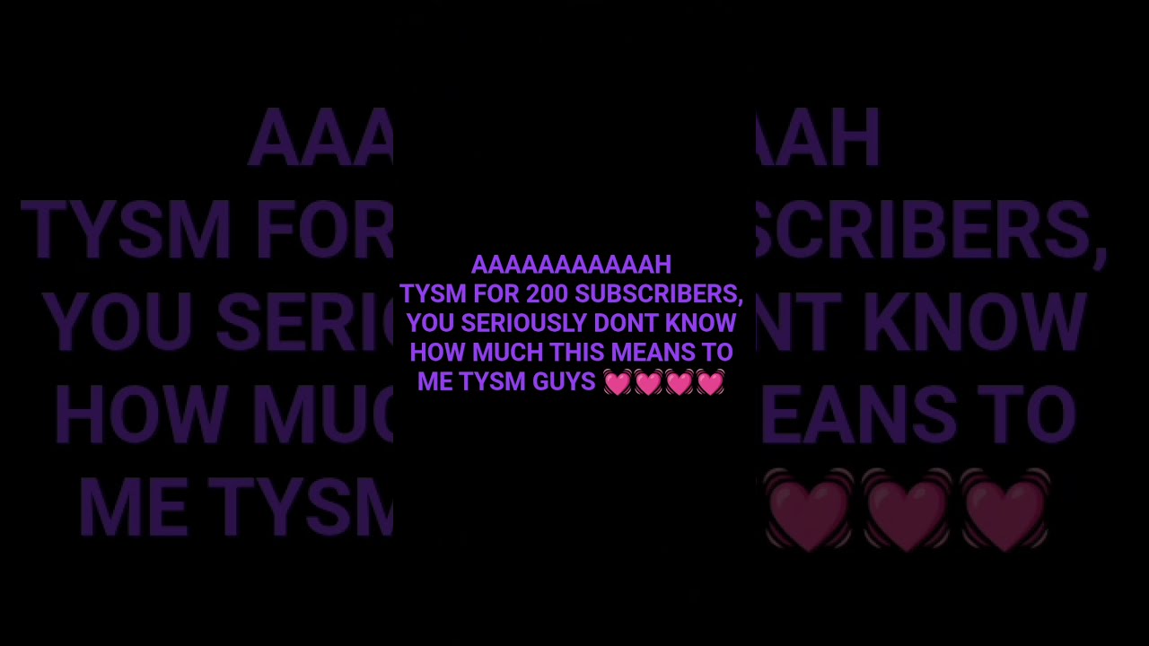 TYSM GUYS UR AMAZING Tysmfor200 Tysm Ty Shorts Thankyou Subscribers