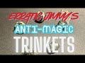 Erratic Jimmy's Anti-Magic Trinkets Cho-mercial