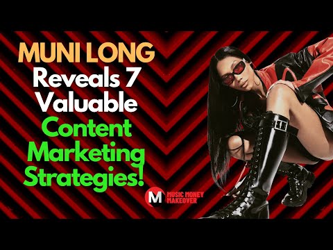 MUNI LONG Reveals 7 VALUABLE Content Marketing Strategies w Triller!