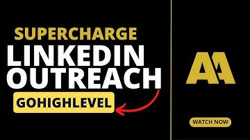 How To Supercharge Your LinkedIn Outreach With GoHighLevel Integration