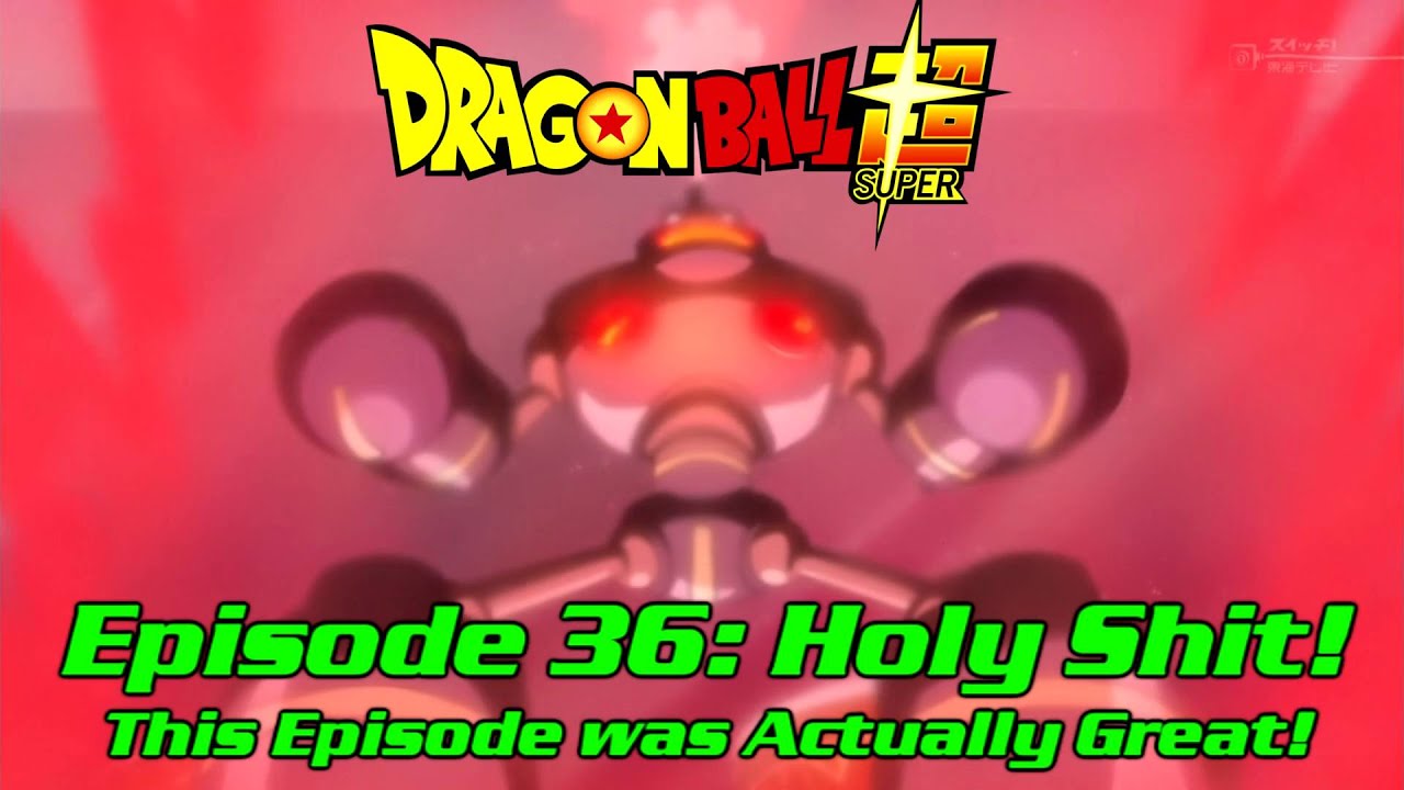 Dragon Ball Super Season 1 Episode 36 Review: An Unexpectedly Uphill Battle ...