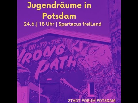 72. STADT FORUM POTSDAM - Thema: Jugendräume in Potsdam