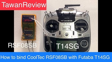 How to bind CoolTec RSF08SB with Futaba T14SG