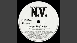 Some Kind of Love (Funky Melody Mix)