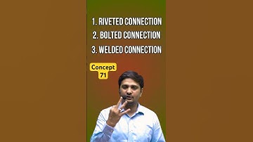 Concept-71 | Importance of Connections-2 | Steel Structure Concepts By Dushyant Sir