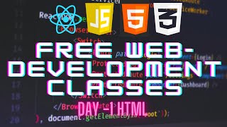 🔴 Free Web-development Course - Day 1 - HTML