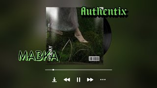 Authentix – Мавка